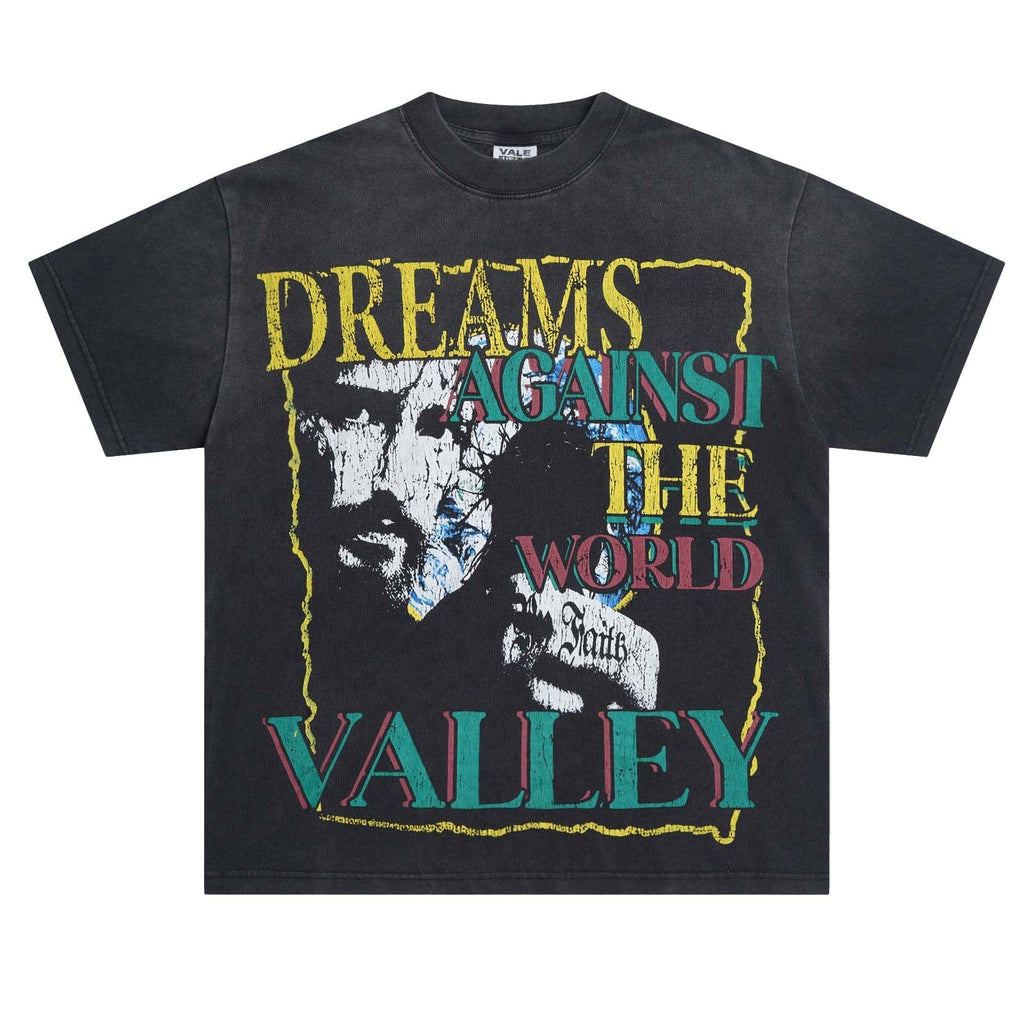 VALLEY Vale Forever Dreams Against The World TEE